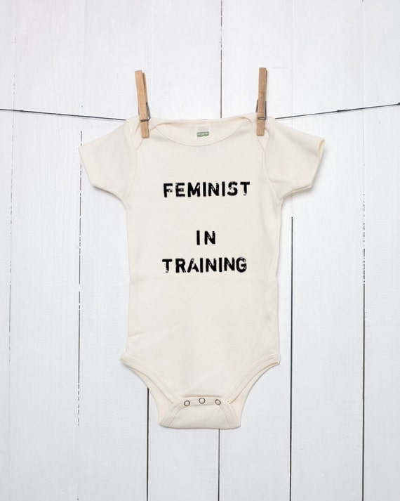 Feminist In Training Organic Cotton Baby Bodysuit Infant Creeper One Piece Bodysuit Natural Girl Baby Feminist Baby Boy Baby Women's Rights