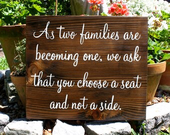 No Seating Plan / CHOOSE A SEAT Not a Side Rustic Wood Wedding Signs 16x19