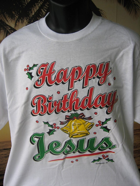 Happy Birthday Jesus T Shirt front design white by UltimateGraphix