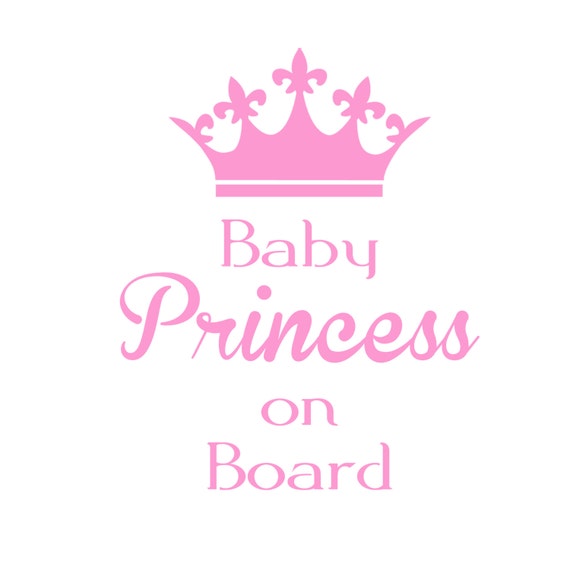 Baby on Board Vinyl Decal Baby Princess FREE by PelicanBoutique