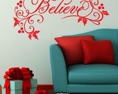 Believe -Christmas Decoration - Vinyl Wall Decal Sticker Art