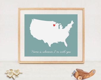 Thuis is waar Im met u afdrukken poster - aangepaste U.S. kaart liefde print quote - inspirerende citaat afdrukken - digitale bestand love!