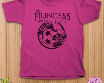 Cool This Princess Wears Cleats Soccer T-Shirt