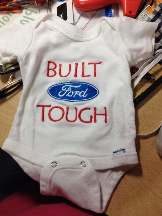 Built ford tough onesie #9
