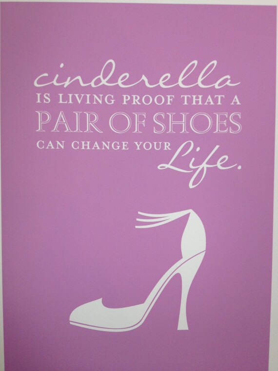 Cinderella is proof..Shoe Quote Pink 5x7 Art Print by PaperRamma