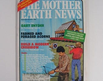 The Mother Earth News Magazine No 89 September / October 1984
