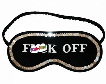 Shameless F()ck Off Sleep Mask, Fiona's eye mask, sequins eyemask, black and white sleepmask, mature rude sleeping eye mask