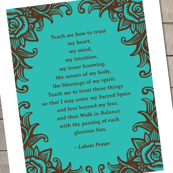 Lakota Prayer 8x10 5x7 4x6 Printable Posters by ThingsThatSing