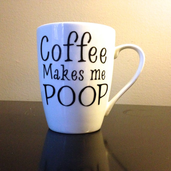 Items similar to Coffee Makes Me Poop Crate&Barrel Mug on Etsy