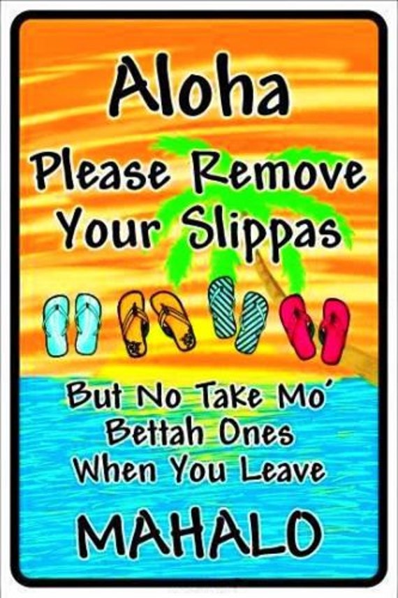 50% Off Special! Sale Price 9.99! Please Remove Shoes Slippas Sign ...