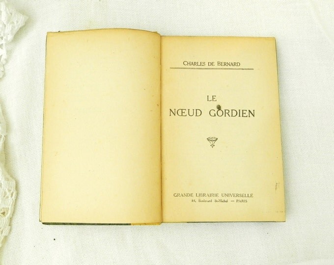 Antique French Marbled Paper Bound Book, Le Noeud Gordien by Charles de Bernard French Shabby Chic Country Decor, Brocante From France