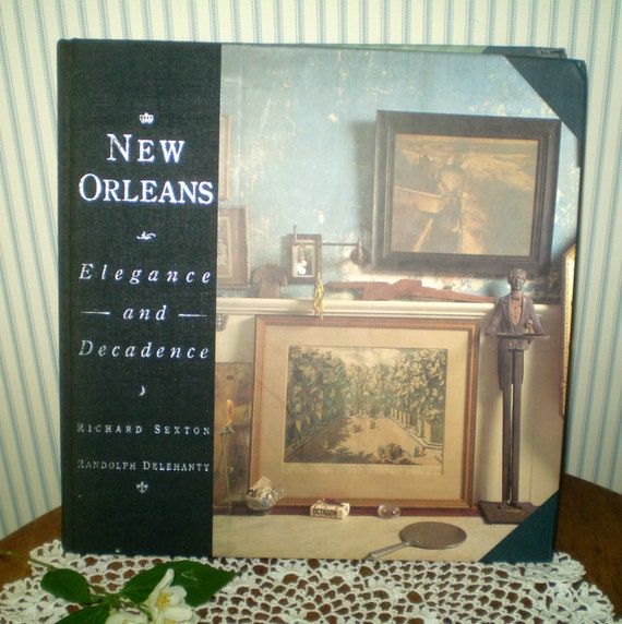 New Orleans Book New Orleans Elegance And Decadence Pre