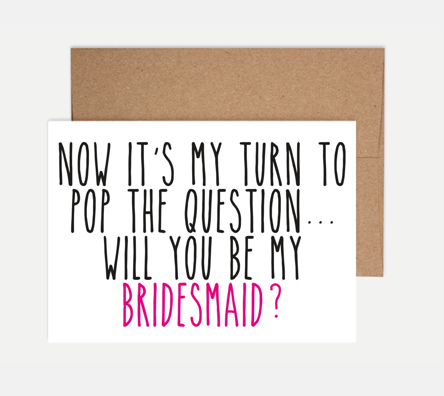 wedding-bridesmaid-card-now-it-s-my-turn-to-pop-the