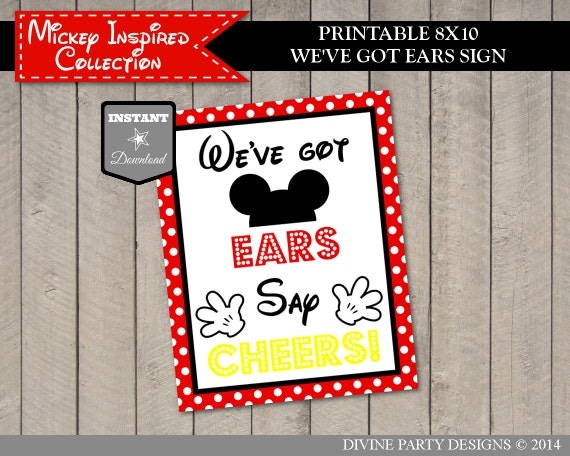 INSTANT DOWNLOAD Mickey Mouse Inspired We've Got Ears, Say Cheers 8x10 Sign / Printable DIY / Mickey Collection Il_570xn