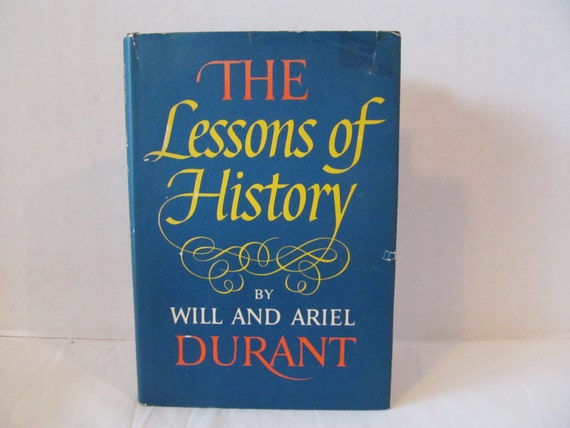 LESSONS OF HISTORY Signed By The Authors Will and by CellarDeals