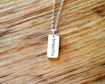 Breathe Necklace - Sterling Silver Rectangular Charm on Sterling Silver Chain