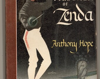 the prisoner of zenda by anthony hope the prisoner of zenda by anthony hope