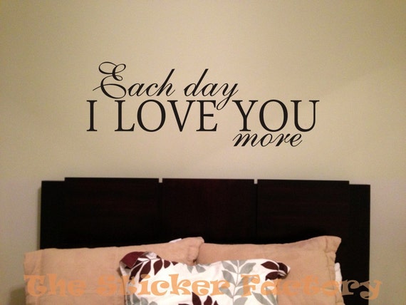 Items similar to Each Day I Love You More vinyl wall decal ...