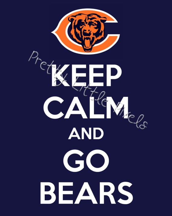 Items similar to INSTANT DOWNLOAD Keep Calm and Go Bears, 8x10 Print ...