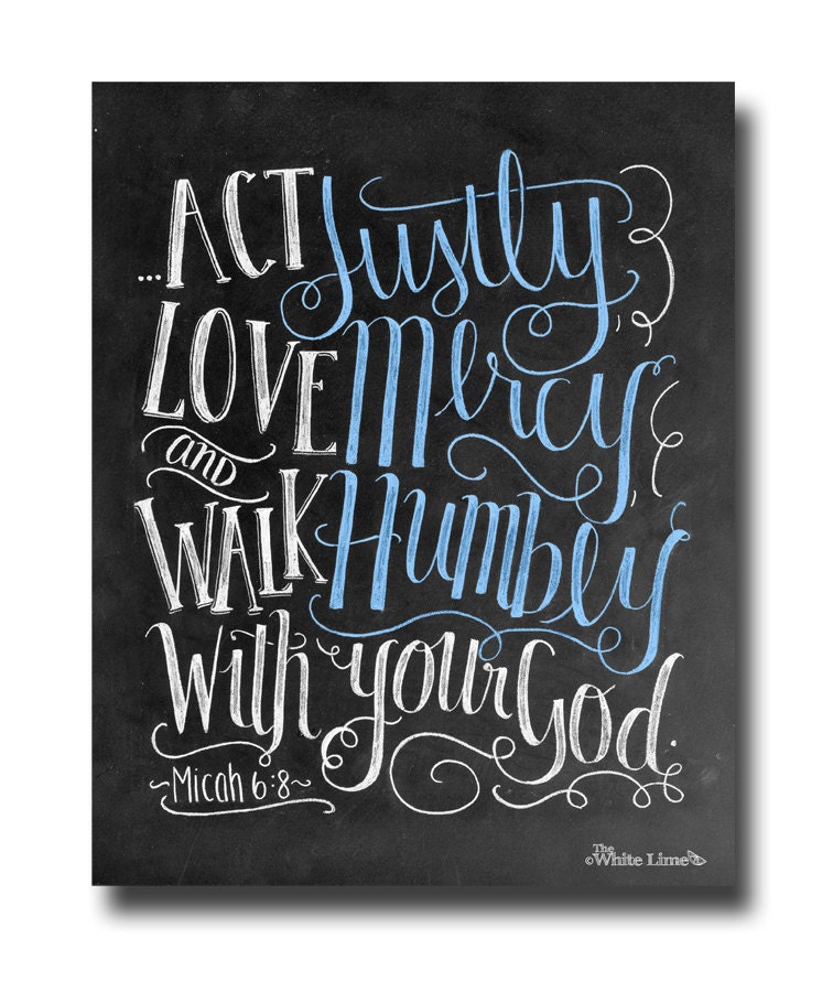 Scripture Art Bible Verse Art Micah 6 8 Scripture Print