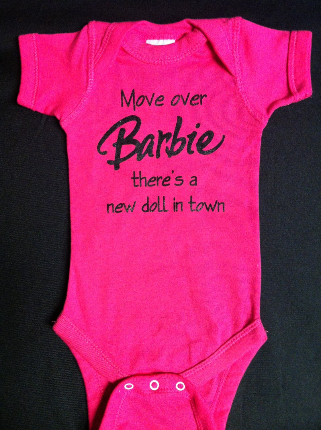 Baby Onesie Move over Barbie there's a new by MyLittleSweetTee