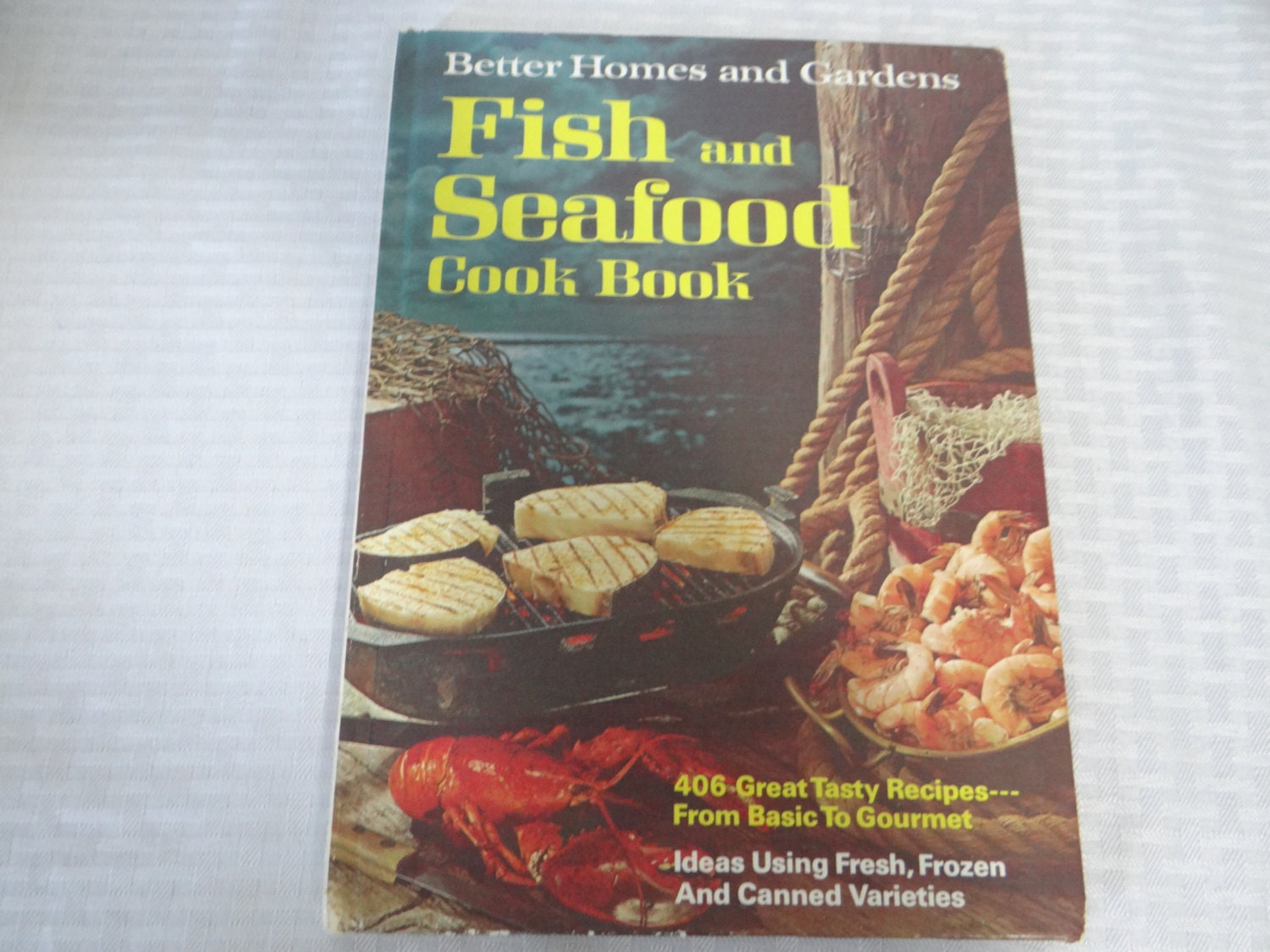 1971 Better Homes and Gardens Fish and Seafood Cook book