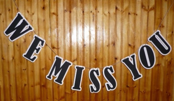 We Will Miss You Banner Printable