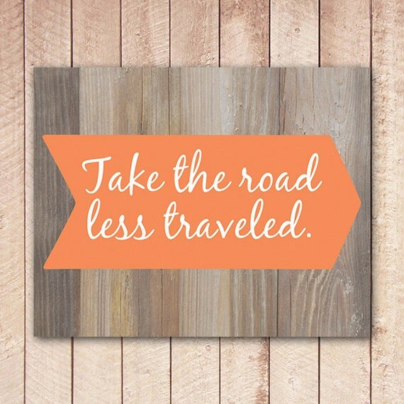 Items Similar To Take The Road Less Traveled Printable Wall Art Poster 