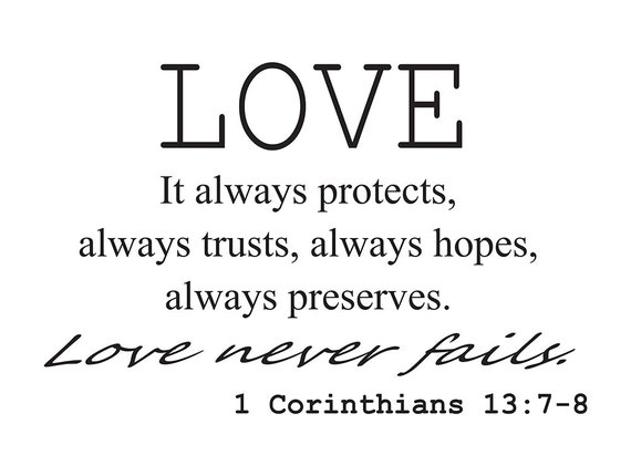 Love It always Protects..1 Corinthians 13: 7-8 scripture vinyl