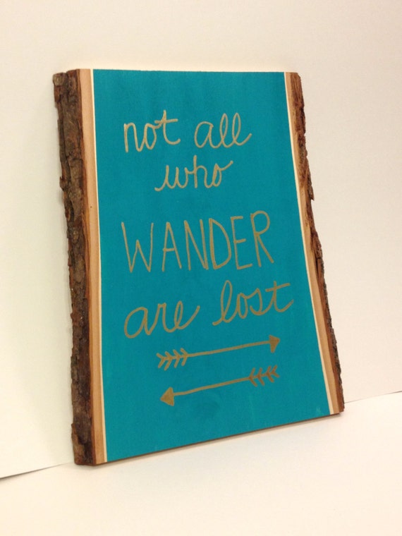Not All Who Wander Are Lost Wood Slice Sign Wooden Quote