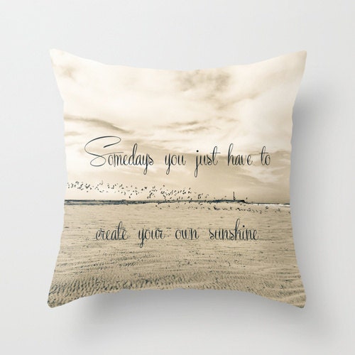 Inspirational Quote Pillow Nature Pillow Photography