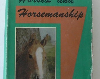 vintage textbook, Horses and Horsemanship 1964 from Diz Has Neat Stuff