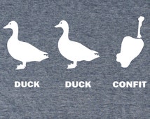 duck duck confit shirt