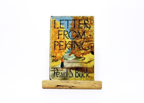 Letter from Peking by Pearl S. Buck