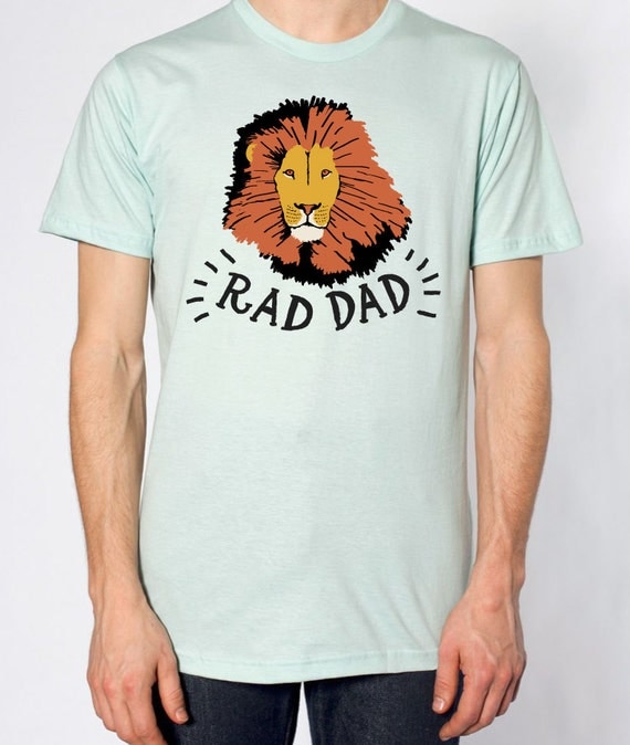 https://www.etsy.com/listing/203378489/dad-t-shirt-fathers-day-gift-lion-rad?ref=teams_post