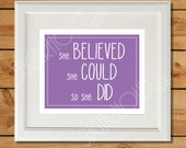 Purple Nursery Printable - She Believed She Could So She Did