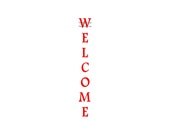 Welcome Decal - Wall Decal - Vinyl Wall Decals, Welcome Sign, Porch Post Sign, Front Door Decal