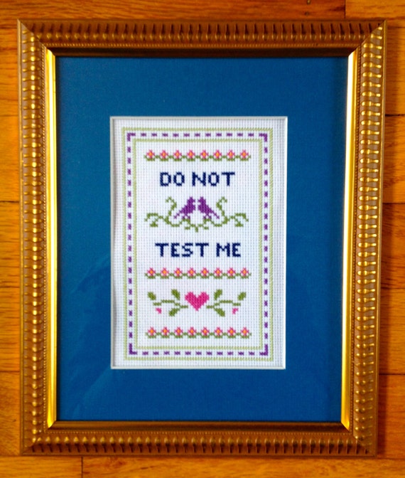 Items similar to Funny counted cross stitch pattern Do not test me PDF