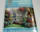 Memory Book - Grandmother's Memories To her Grandchild, Keepsake for Grandchildren, Grandma's Memories Family History - Thomas Kinkade Cover Memory Book - Grandmother's Memories To her Grandchild, Keepsake for Grandchildren, Grandma's Memories Family History - Thomas Kinkade Cover