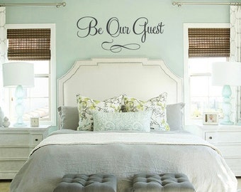 LG, XL or XXL, Be Our Guest, Saying Vinyl Decal- Wall Art- Guest room, Decor, Wedding