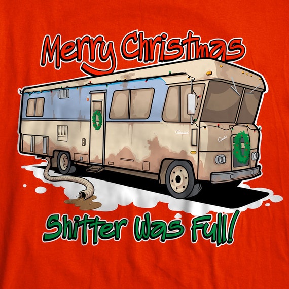 Merry Christmas Shitter Was Full Christmas Vacation Cousin