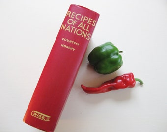 1952 "Recipes of All Nations" compiled by Countess Morphy