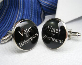 Vater der Brautigams - Manschettenknöpfe - German Cufflinks - Die Hochzeit - Deutsch Vater - Die Eheschliebung - Die Trauung - Die Heirat