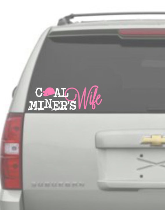 Coal Miner's Wife Car Decal