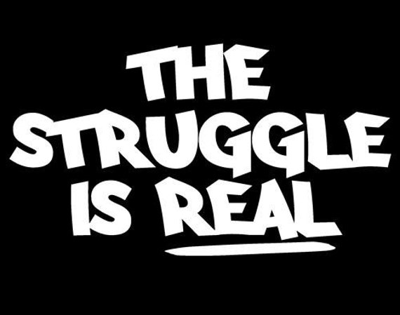 Items similar to The Struggle Is Real Logo On American Apparel 2001 ...