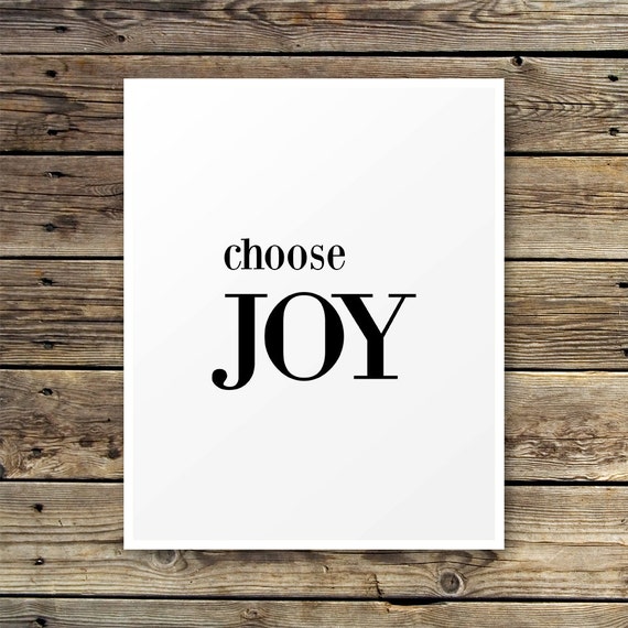 black and white print choose joy quote by wallartprintables