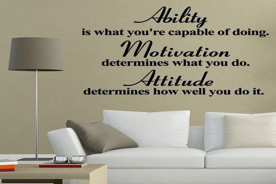 Ability is what you're capable of doing Motivational Wall