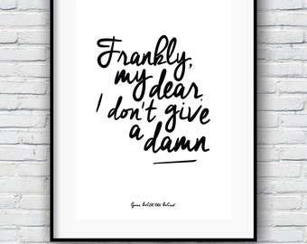 Gone With the Wind, Quote print, Movie poster, Frankly My Dear, Wall Decor, Minimalist , Literature Art