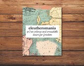 Eleutheromania Print - citation voyage - voyage Art - impression de voyage - carte Vintage Print - imprimable Art - sticker - impression de devis de voyage