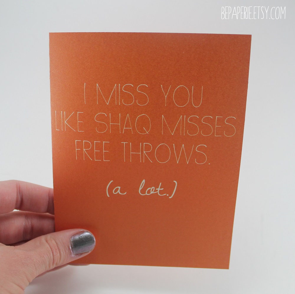 Miss You Card / Thinking of You / Shaq Misses Free Throws